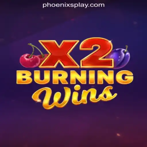 Exploring BurningWinsX2: A Thrilling Venture at Phoenix Play Online Casino Philippines